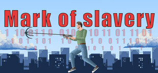Игра Mark of slavery Mark of slavery