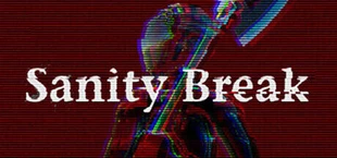 Sanity Break