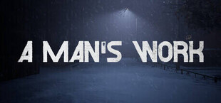 A Man's Work