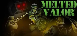 Melted Valor