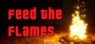 Feed The Flames