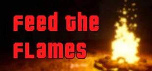 Feed The Flames
