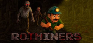 Rotminers: Escape or Die