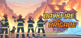 Backfire Brigade