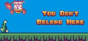You Don't Belong Here
