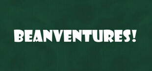 Beanventures!