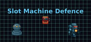 Slot Machine Defence