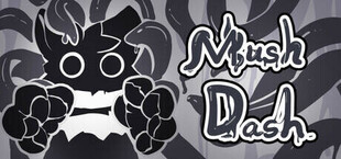 Mush Dash