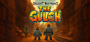 Игра Discount Nightmares - The Gulch Discount Nightmares - The Gulch