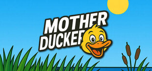 Mother Ducker