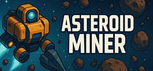 Asteroid Miner