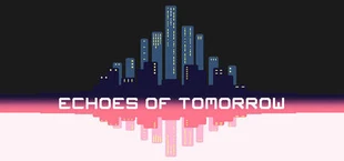 Echoes of Tomorrow