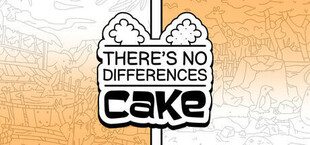 There's No Differences: Cake