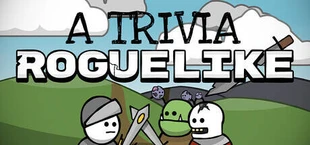 A Trivia Roguelike