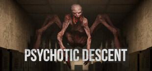 Игра PSYCHOTIC DESCENT PSYCHOTIC DESCENT