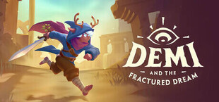 Demi and the Fractured Dream