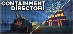 Containment Director