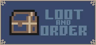 Loot And Order