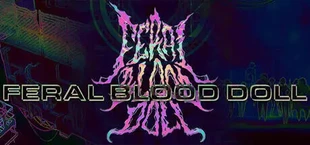 FERAL BLOOD DOLL