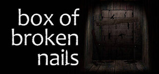 Box of Broken Nails