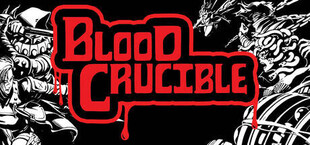 BLOOD CRUCIBLE