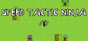 Speed Tactic Ninja
