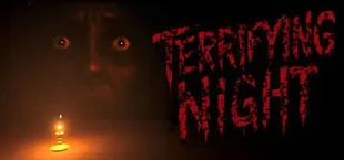 Terrifying Night