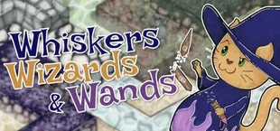 Whiskers, Wizards and Wands