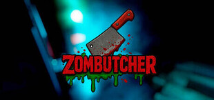 ZOMBUTCHER: Monster Business Simulator