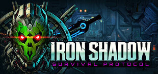 Игра IRON SHADOW : Survival Protocol IRON SHADOW : Survival Protocol