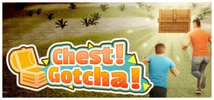 Chest！Gotcha！
