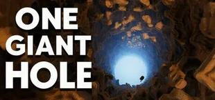 ONE GIANT HOLE
