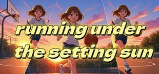 running under the setting sun