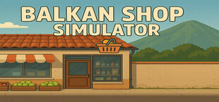 Игра Balkan Shop Simulator Balkan Shop Simulator