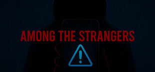 Among the Strangers