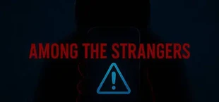 Among the Strangers