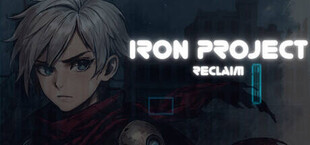 Игра Iron Project: Reclaim Iron Project: Reclaim
