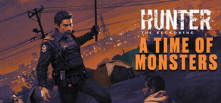 Игра Hunter: The Reckoning — A Time of Monsters Hunter: The Reckoning — A Time of Monsters
