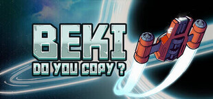 Игра BEKI, Do You Copy? BEKI, Do You Copy?