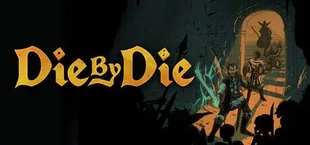 Die By Die