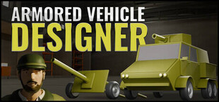 Armored Vehicle Designer