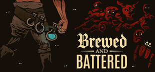 Brewed and Battered