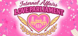 Internal Affairs: Love Parliament!