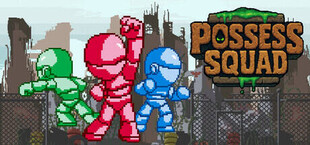 Possess Squad