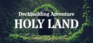 Holyland: Deckbuilding Adventure