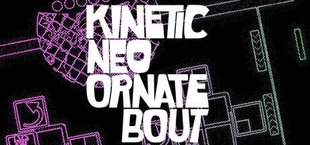 Kinetic Neo Ornate Bout