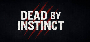 Игра Dead by Instinct Dead by Instinct