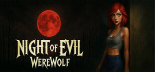 Night Of Evil: Werewolf