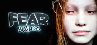 FEAR BOUNDS: Amelia story
