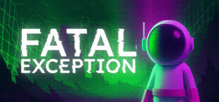 Игра Fatal Exception Fatal Exception